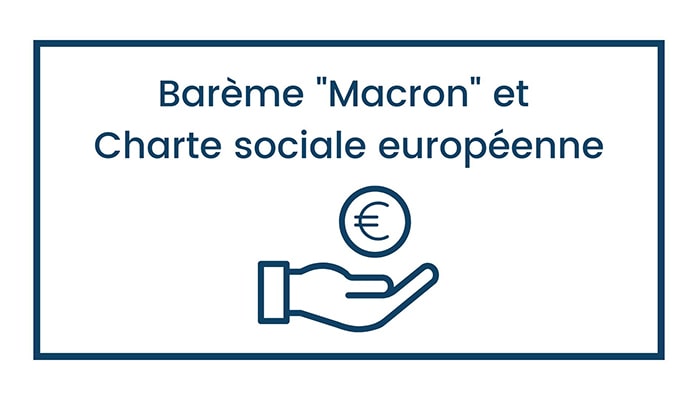 Le barème « Macron » déclaré contraire à la Charte sociale européenne